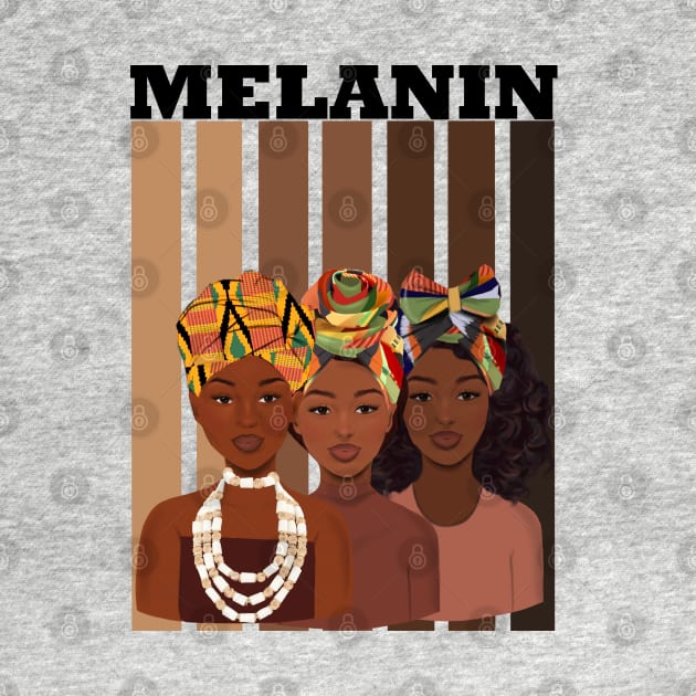 Melanin Afrocentric Black History Month by Merchweaver